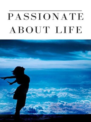 cover image of Passionate About Life